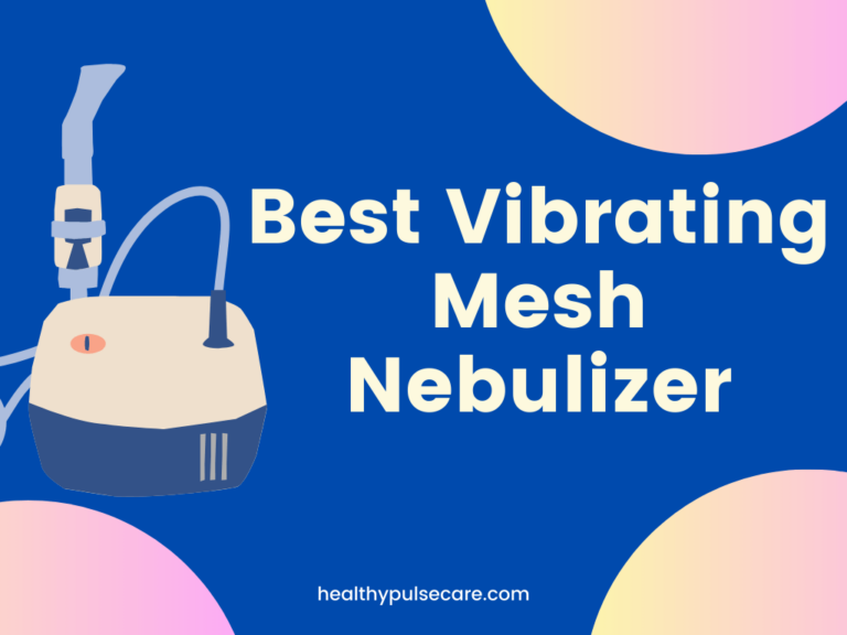Best Vibrating Mesh Nebulizer in USA
